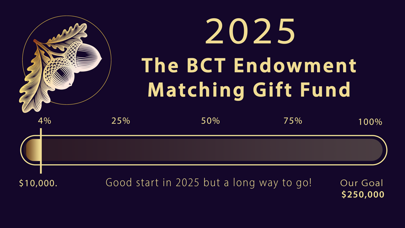 The BCT Endowment Matching Gift Fund